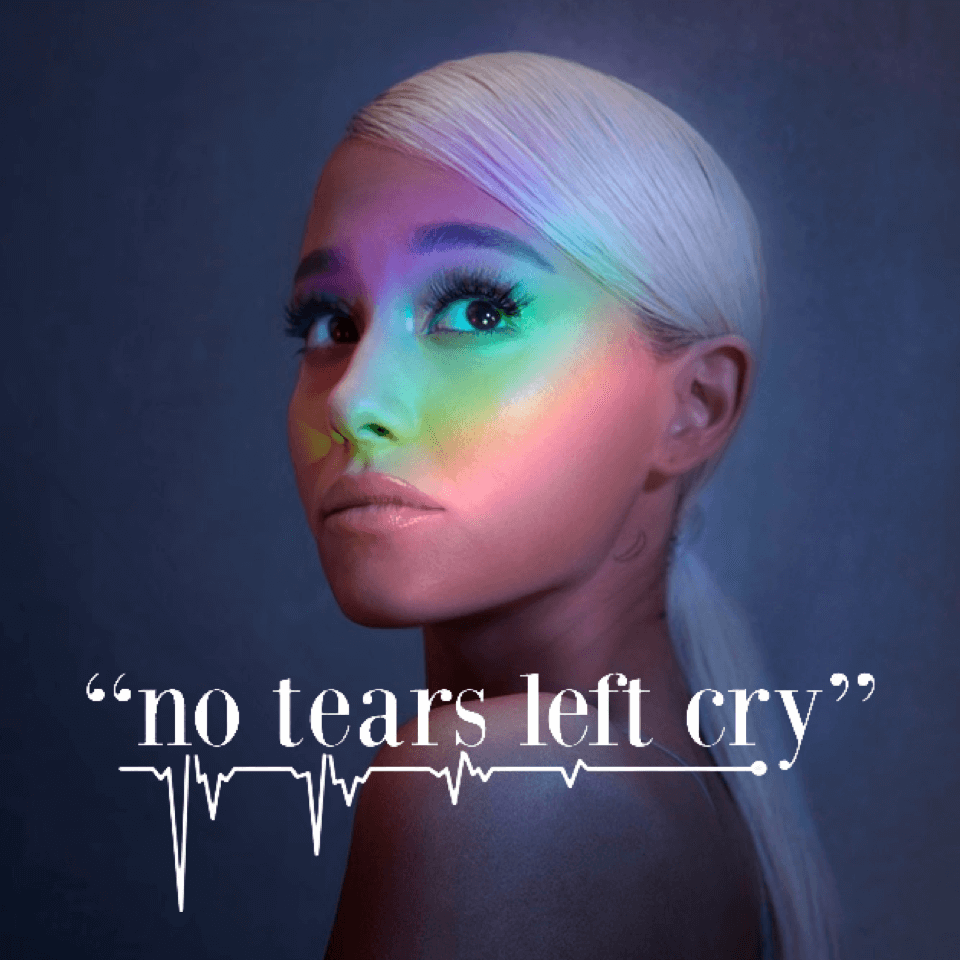 No Tears Left To Cry-Ariana Grande-钢琴谱
