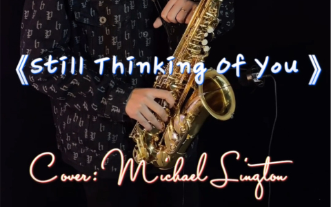 Still Thinking of you(萨克斯)-钢琴谱