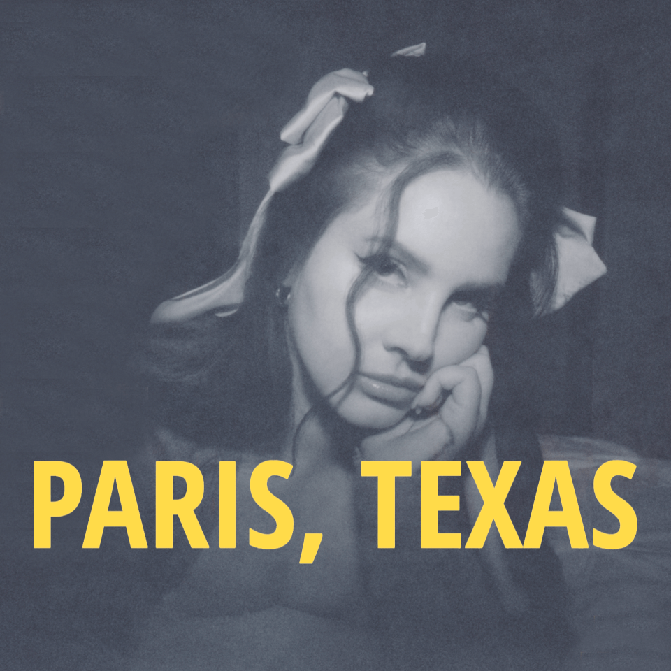 Paris,Texas钢琴简谱 数字双手 Lana Del Rey