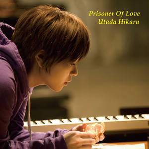 宇多田光 - Prisoner Of Love-钢琴谱