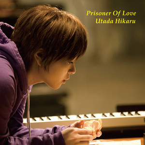 Prisoner Of Love鋼琴簡(jiǎn)譜 數(shù)字雙手 宇多田ヒカル Prisoner Of Love鋼琴簡(jiǎn)譜 數(shù)字雙手 宇多田ヒカル