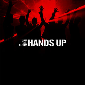 Hands Up （Original Key F#） - 2PM-钢琴谱