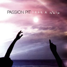 Take a  walk -Passion Pit 【四手连弹 】-钢琴谱