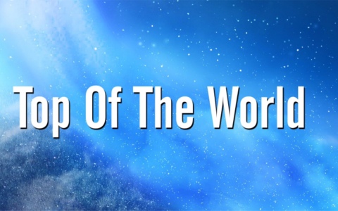 Top Of the World-钢琴谱
