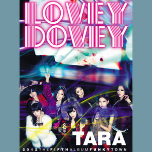 Lovey Dovey - Tara-钢琴谱