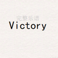 《Victory》热门背景音乐-钢琴谱
