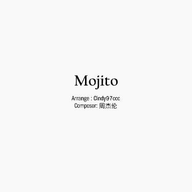 Mojito-钢琴谱