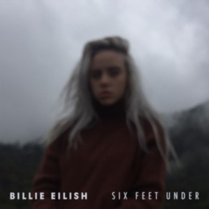 Billie Eilish - Six Feet Under【无旋律伴奏谱】-钢琴谱