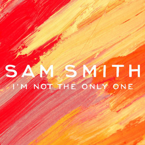 [双手简谱] I'm Not the Only One 原调 数字谱 Sam Smith 我不是唯一的一个