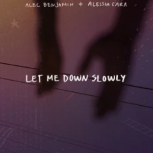 《Let Me Down Slowly》独奏版 高度还原 （Alec Benjamin、Alessia Cara）-钢琴谱