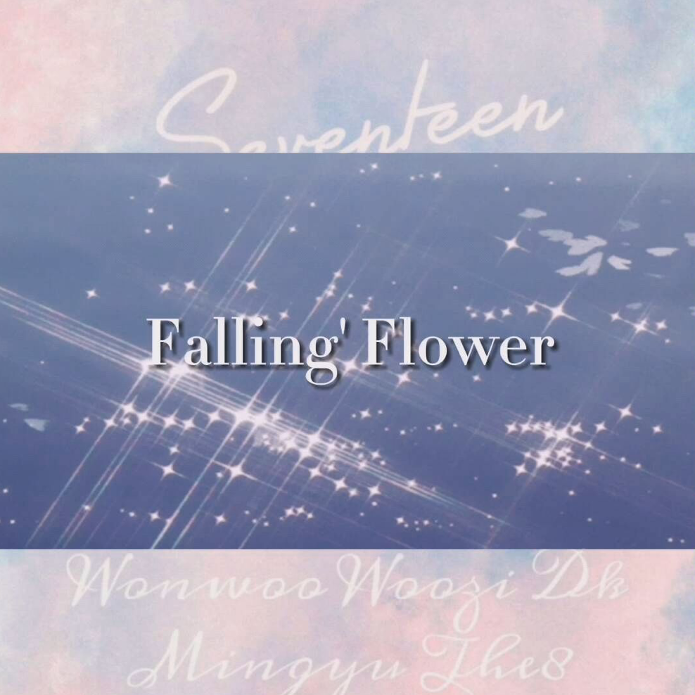 falling flower《fallinflower》seventeen鋼琴譜