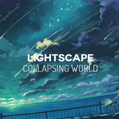 Collapsing World/崩溃的世界-Lightscape