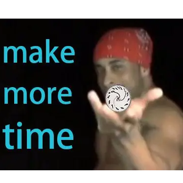 Make more time-抖音经典版（科威制谱zjty-5）