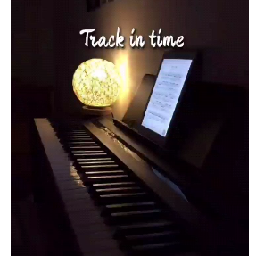 Track in time-超治愈钢琴独奏-钢琴谱