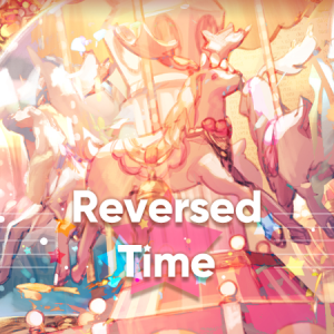 Reversed Time歌词 - 钢琴谱集合钢琴谱