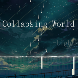 Collapsing World——Lightscape-钢琴谱
