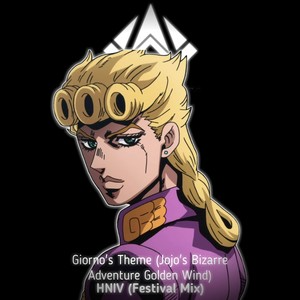 Giorno's Theme  - JoJo’s Bizarre Adventure ：Golden Wind