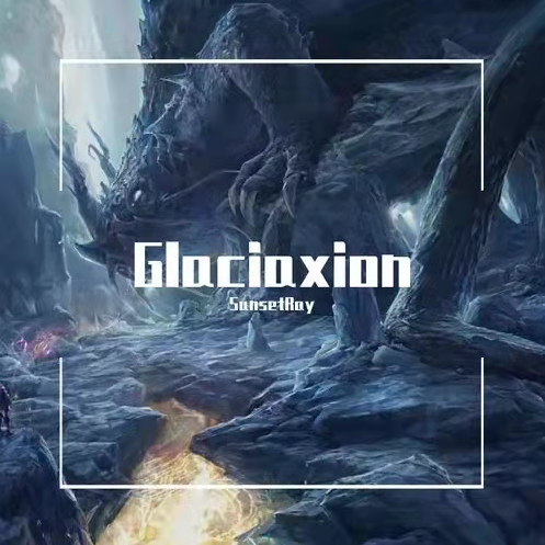 Glaciaxion Phigros版 SunsetRay