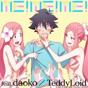 ME!ME!ME! feat. daoko-TeddyLoid (榊原テディ)-钢琴谱