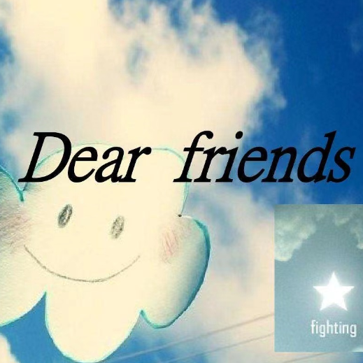 Dear Friend