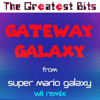 Gateway Galaxy (Wii Remix)-钢琴谱