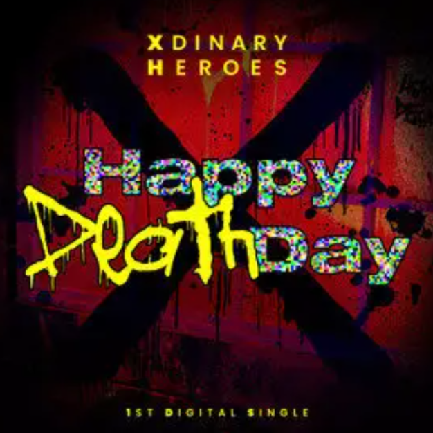 【极限还原】Happy Death Day - Xdinary Heroes-钢琴谱