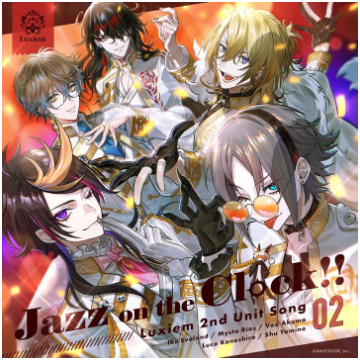 Jazz on the Clock!! Luxiem-钢琴谱
