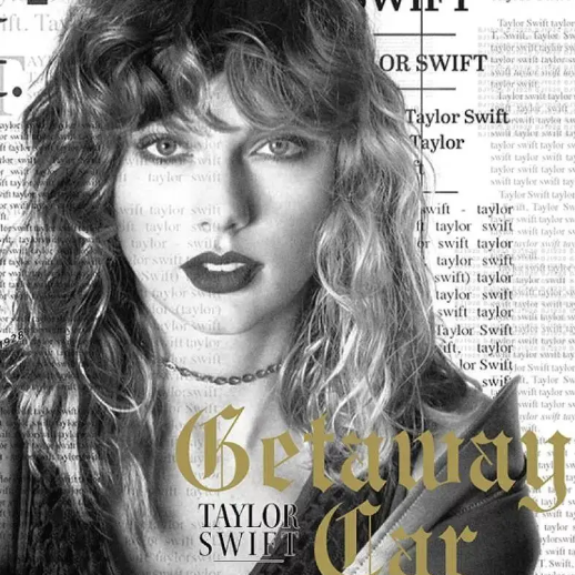 Getaway Car【弹唱谱】Taylor Swift 泰勒·斯威夫特「一撇撇耶」-钢琴谱