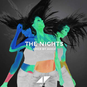 The Nights钢琴简谱 数字双手 Avicii/Jordan Suecof/Nicholas Furlong/Gabriel Benjamin/John Feldmann/Ash Pournouri