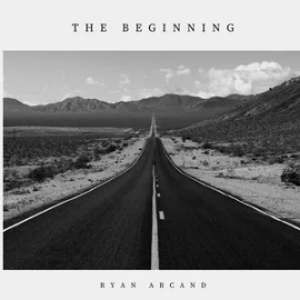 The Beginning——Ryan Arcand  - 【一秒沦陷】-钢琴谱