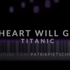 世纪之爱 特效钢琴版 My Heart Will Go On 泰坦尼克号主题曲-钢琴谱