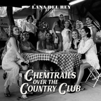 Chemtrails Over The Country Club钢琴简谱 数字双手 Lana Del Rey/Jack Antonoff
