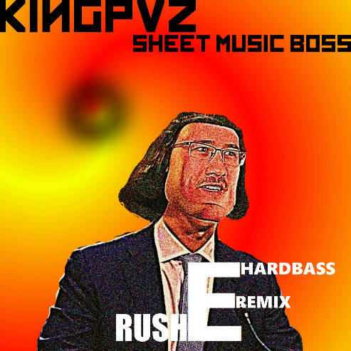 Rush E，四手联弹高难度变态版，Sheet Music Boss，Andrew Wrangell-钢琴谱