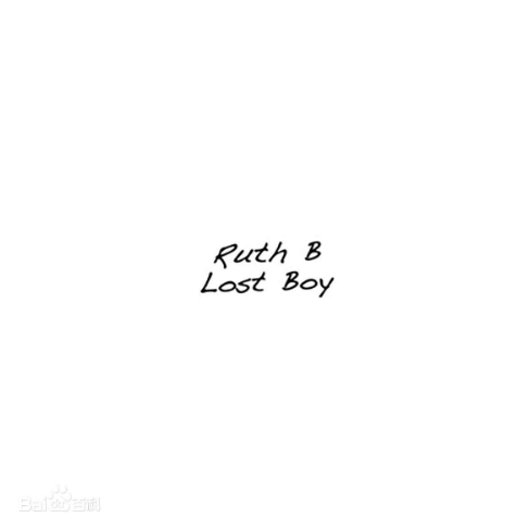 Lost Boy-带歌词-独奏谱-Ruth B钢琴谱