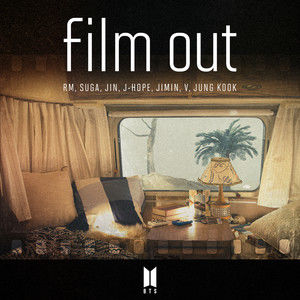Film out - BTS (防弹少年团)-钢琴谱
