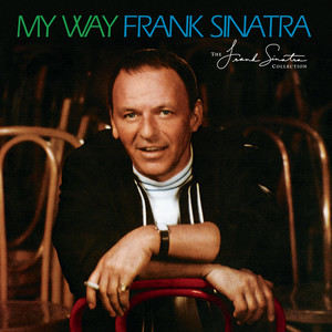 My Way - Frank Sinatra (弗兰克·辛纳屈)钢琴谱