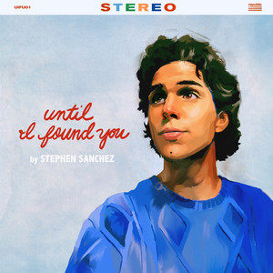 Until I Found You - Stephen Sanchez-钢琴谱