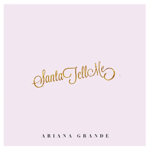 Santa Tell Me钢琴简谱 数字双手 Savan Kotecha / Ariana Grande / Ilya Salmanzadeh