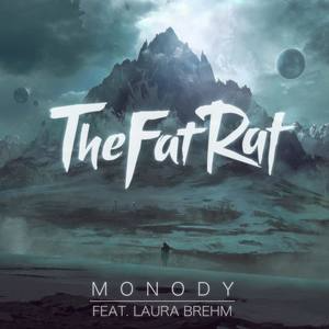 Monody - TheFatRat/Laura Brehm-钢琴谱