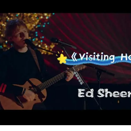 Ed Sheeran含泪演唱新歌Visiting Hours-钢琴谱