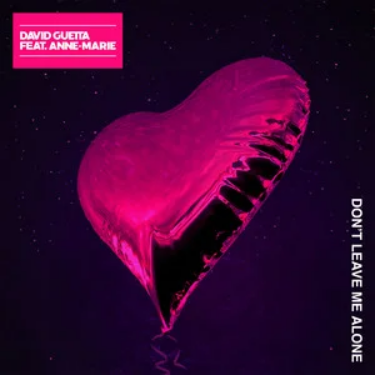 Don't Leave Me Alone (feat. Anne-Marie) - David Guetta (大卫.格塔)/Anne-Marie-钢琴谱