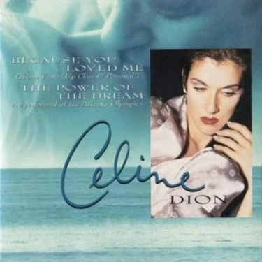 Because You Loved Me - Céline Dion (席琳·迪翁)