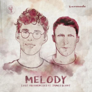 Melody - Lost Frequencies/James Blunt (詹姆斯.布朗特)