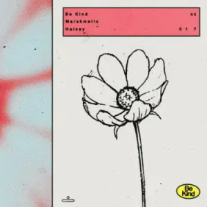 Be Kind - Marshmello (棉花糖)/Halsey