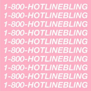 Hotline Bling - Drake-钢琴谱
