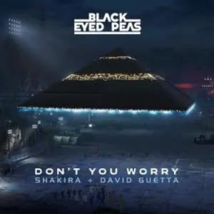 DON'T YOU WORRY - Black Eyed Peas/Shakira/David Guetta-钢琴谱