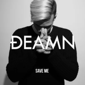 Save Me - DEAMN-钢琴谱