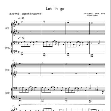 Let it go钢琴简谱 数字双手 克里斯汀·安德森-洛佩兹、罗伯特·洛佩兹