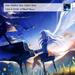 Fake A Smile – Alan WalkerX salem ilese钢琴谱