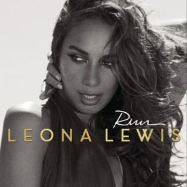 Run - Leona Lewis (丽安娜·刘易斯)-钢琴谱
